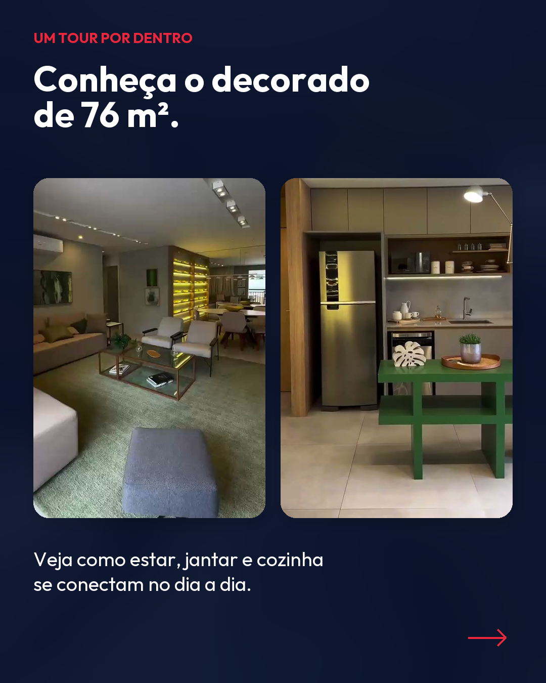 Slide real de imóvel: sala e cozinha do decorado de 76 metros quadrados